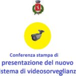Conferenza stampa di presentazione del nuovo sistema di videosorveglianza