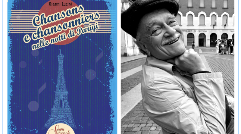 Chansons e Chansonniers nelle notti di Parigi - Gianni Lucini 2